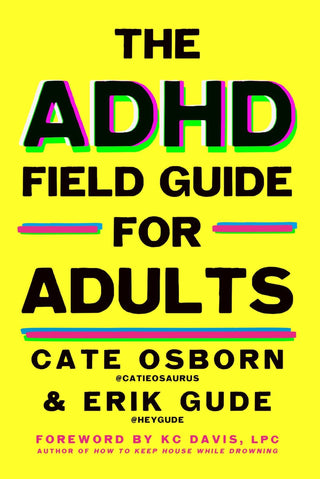 The ADHD Field Guide for Adults - Saturday Morning
