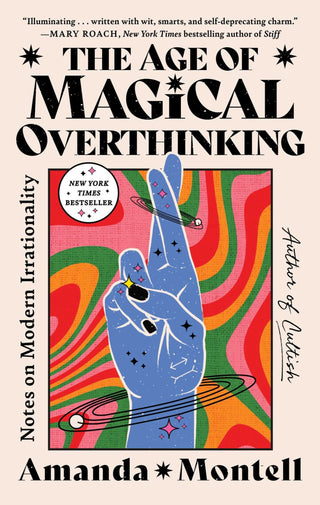 The Age of Magical Overthinking - Saturday Morning