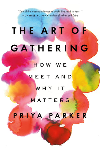 The Art of Gathering - Saturday Morning