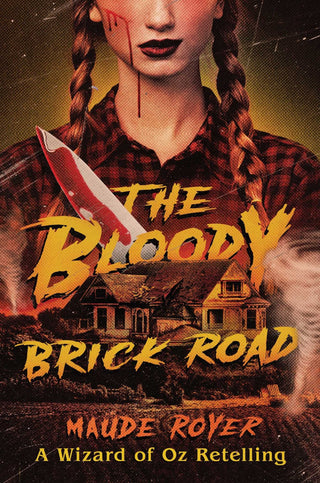 The Bloody Brick Road - Saturday Morning