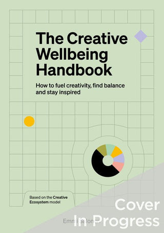 The Creative Wellbeing Handbook - Saturday Morning