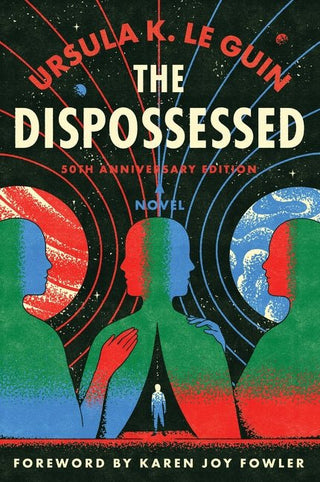 The Dispossessed [50th Anniversary Edition] - Saturday Morning