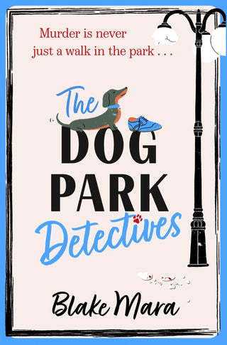 The Dog Park Detectives - Saturday Morning