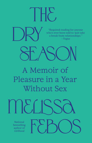 The Dry Season - Saturday Morning