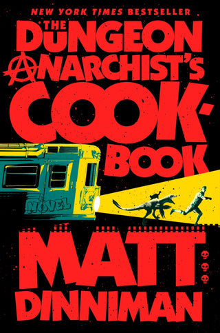 The Dungeon Anarchist's Cookbook - Saturday Morning