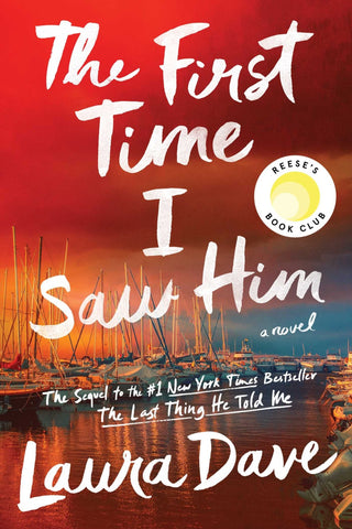 The First Time I Saw Him (A Reese Witherspoon Book Club Pick) - Saturday Morning