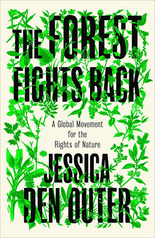 The Forest Fights Back - Saturday Morning
