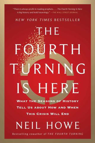 The Fourth Turning Is Here - Saturday Morning