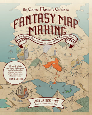 The Game Master's Guide to Fantasy Mapmaking - Saturday Morning