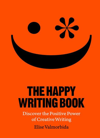 The Happy Writing Book - Saturday Morning
