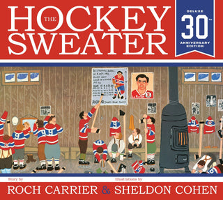 The Hockey Sweater, Anniversary Edition - Saturday Morning