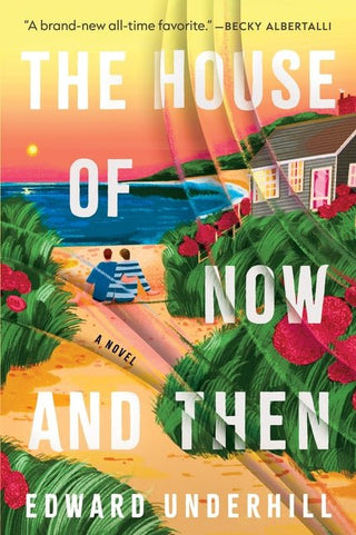 The House of Now and Then - Saturday Morning