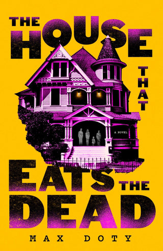 The House That Eats the Dead - Saturday Morning