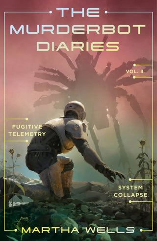The Murderbot Diaries Vol. 3 - Saturday Morning