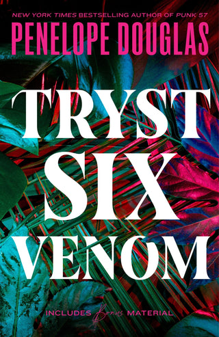 Tryst Six Venom - Saturday Morning