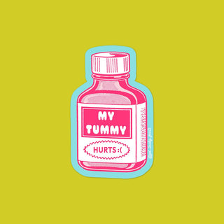 Tummy Hurts – Matte Vinyl Sticker - Saturday Morning