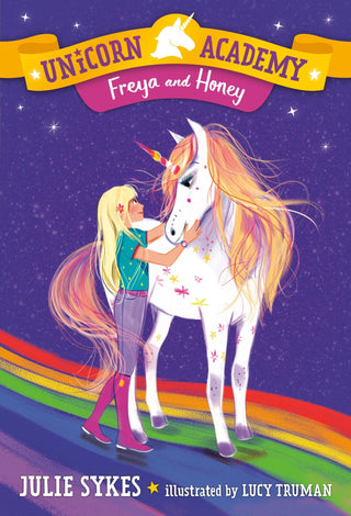 Unicorn Academy 10: Freya and Honey - Saturday Morning