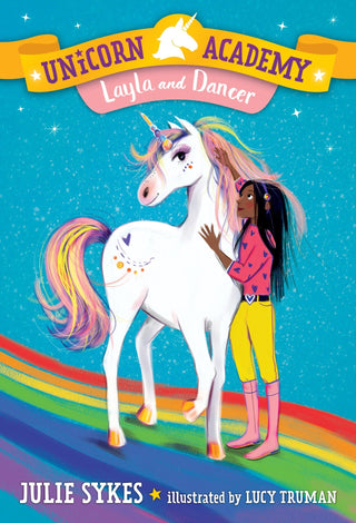 Unicorn Academy 5: Layla and Dancer - Saturday Morning