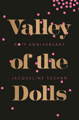 Valley of the Dolls 50th Anniversary Edition - Saturday Morning