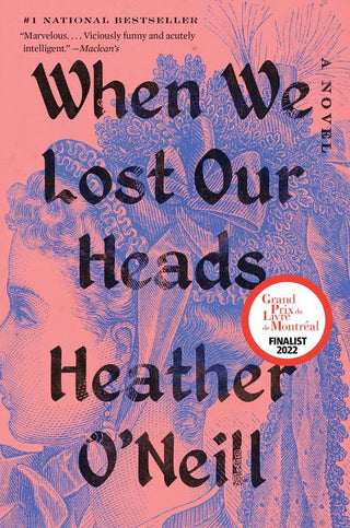 When We Lost Our Heads - Saturday Morning