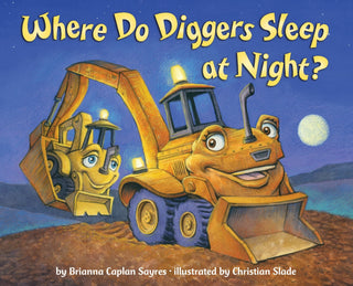Where Do Diggers Sleep at Night? - Saturday Morning