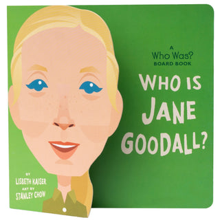 Who Is Jane Goodall?: A Who Was? Board Book - Saturday Morning