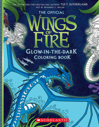 Wings of Fire Glow-in-the-Dark Coloring Book - Saturday Morning