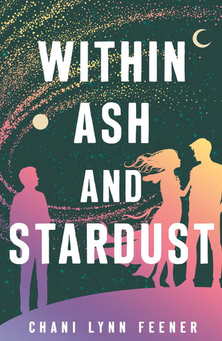 Within Ash and Stardust - Saturday Morning