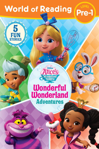 World of Reading: Alice's Wonderland Bakery: Wonderful Wonderland Adventures, Level Pre-1 - Saturday Morning
